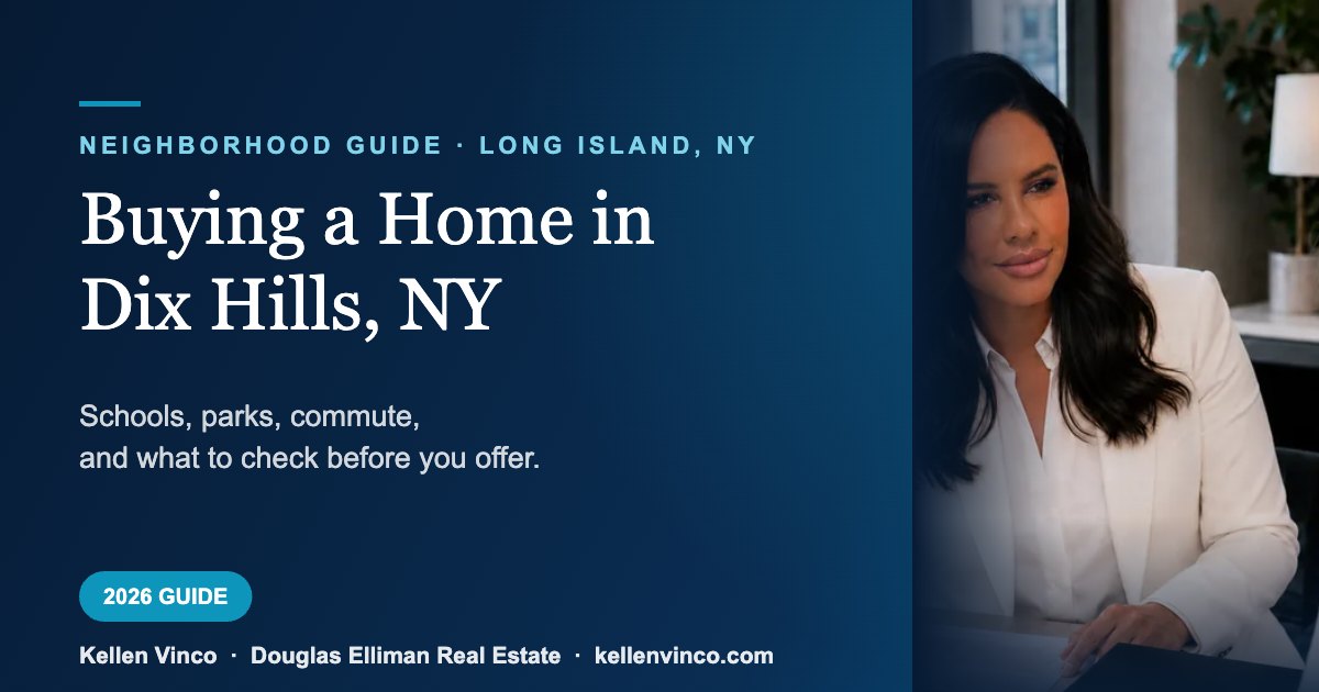 Buying a home in Dix Hills, New York in the Town of Huntington, Suffolk County, Long Island